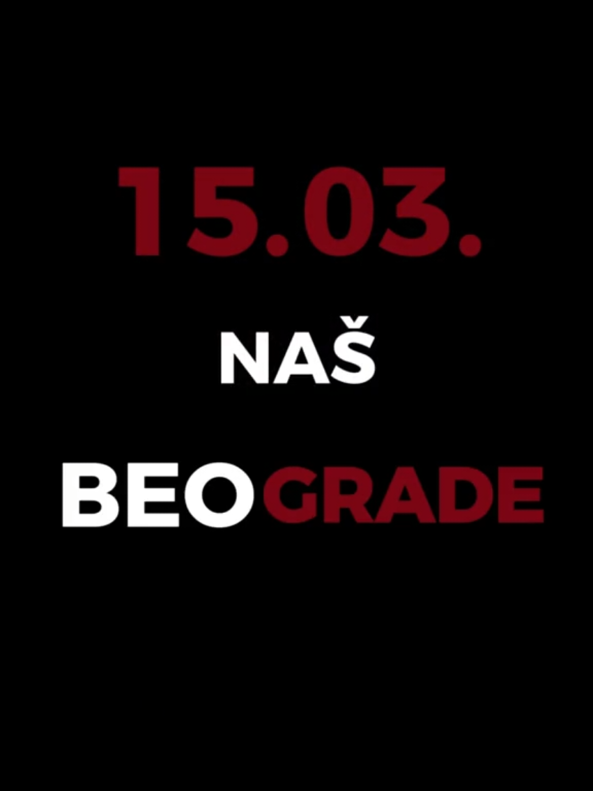 15.03. naš Beograde❤️ #blokade #beograd #studentiublokadi #protesti 