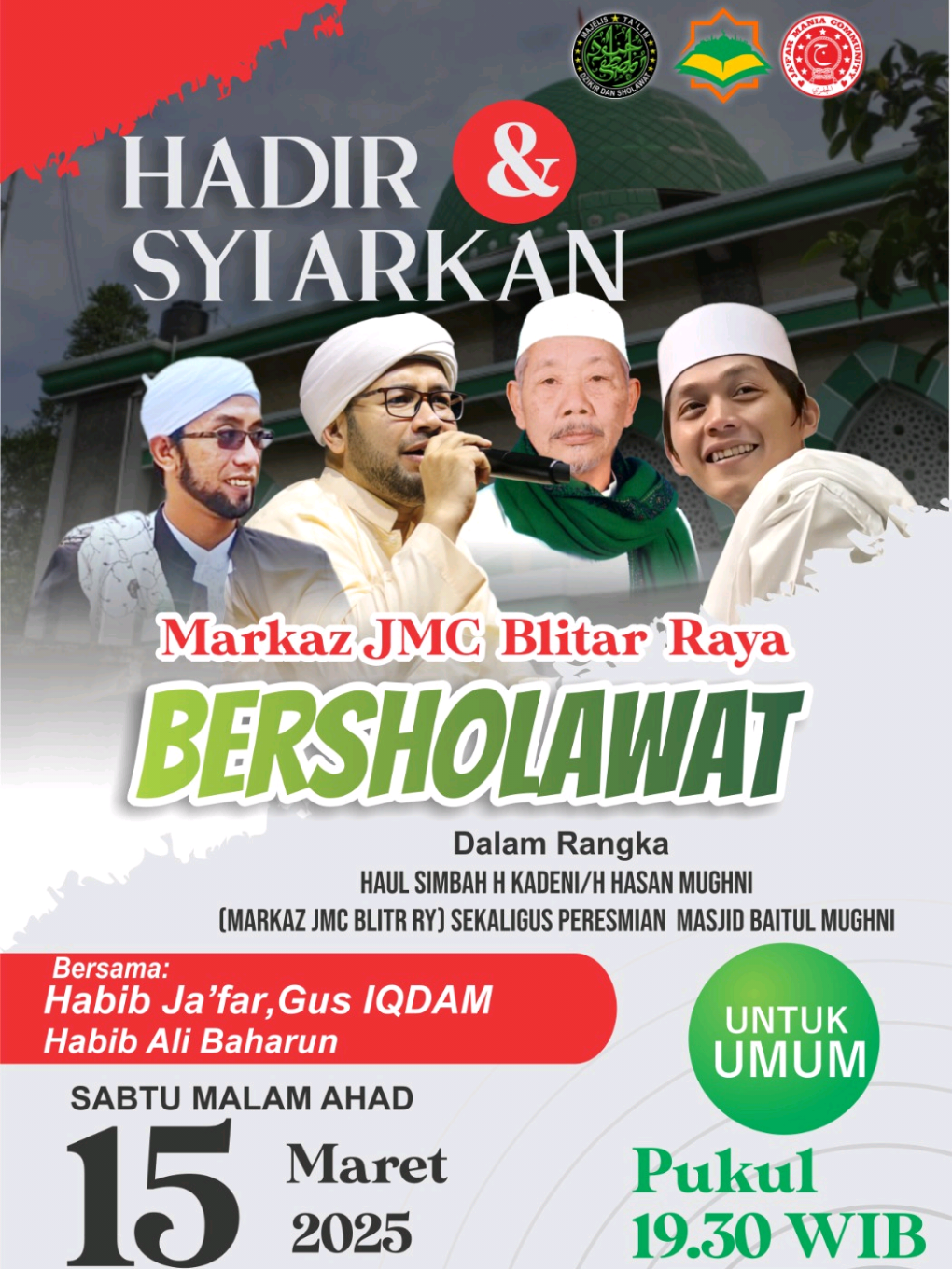 HADIRI DAN SYIARKANLAH !! // MARKAZ JMC BLITAR RAYA BERSHOLAWAT // Sabtu Malam Ahad 15 Maret 2025 #majelissholawatjmc #junuduulmusthofa #sabilutaubah #jmcday #jmcblitarraya #menataplangitmenggapaisyafaat #santrisaklawase #dinaspenerbangan #nuurulmusthofablitar #hadrahjmcblitar #jawatimurbersholawat 