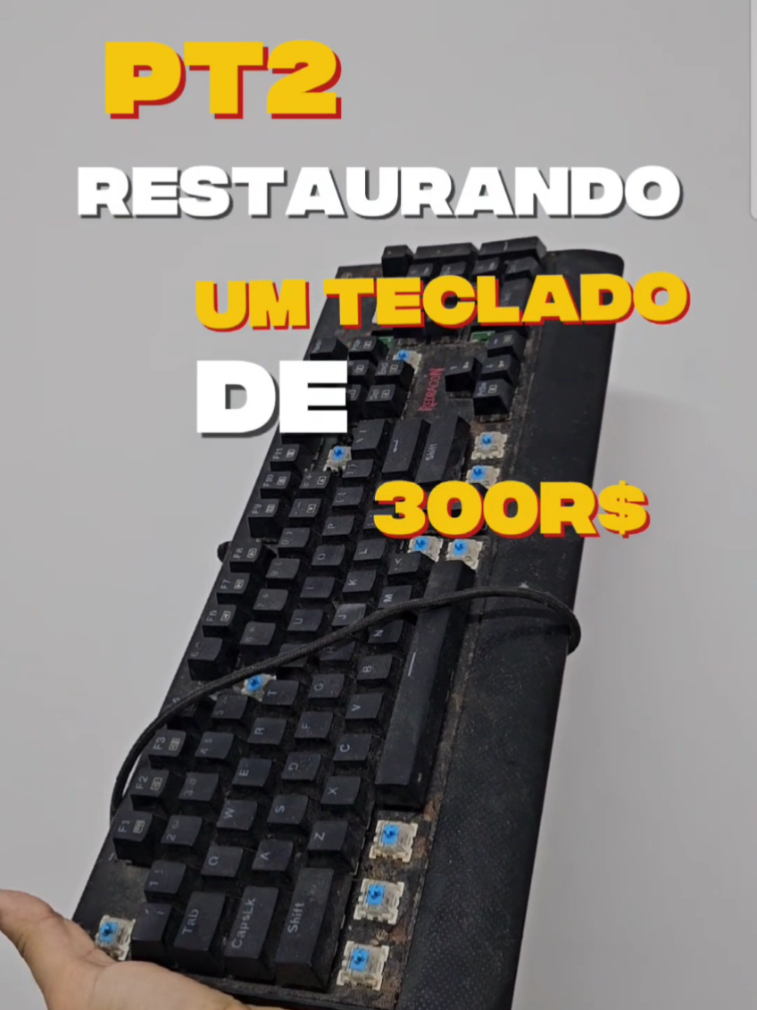 pt.2 Restauração do Redragon Kala  #setup #restauração #techtok #redragon #teclado 