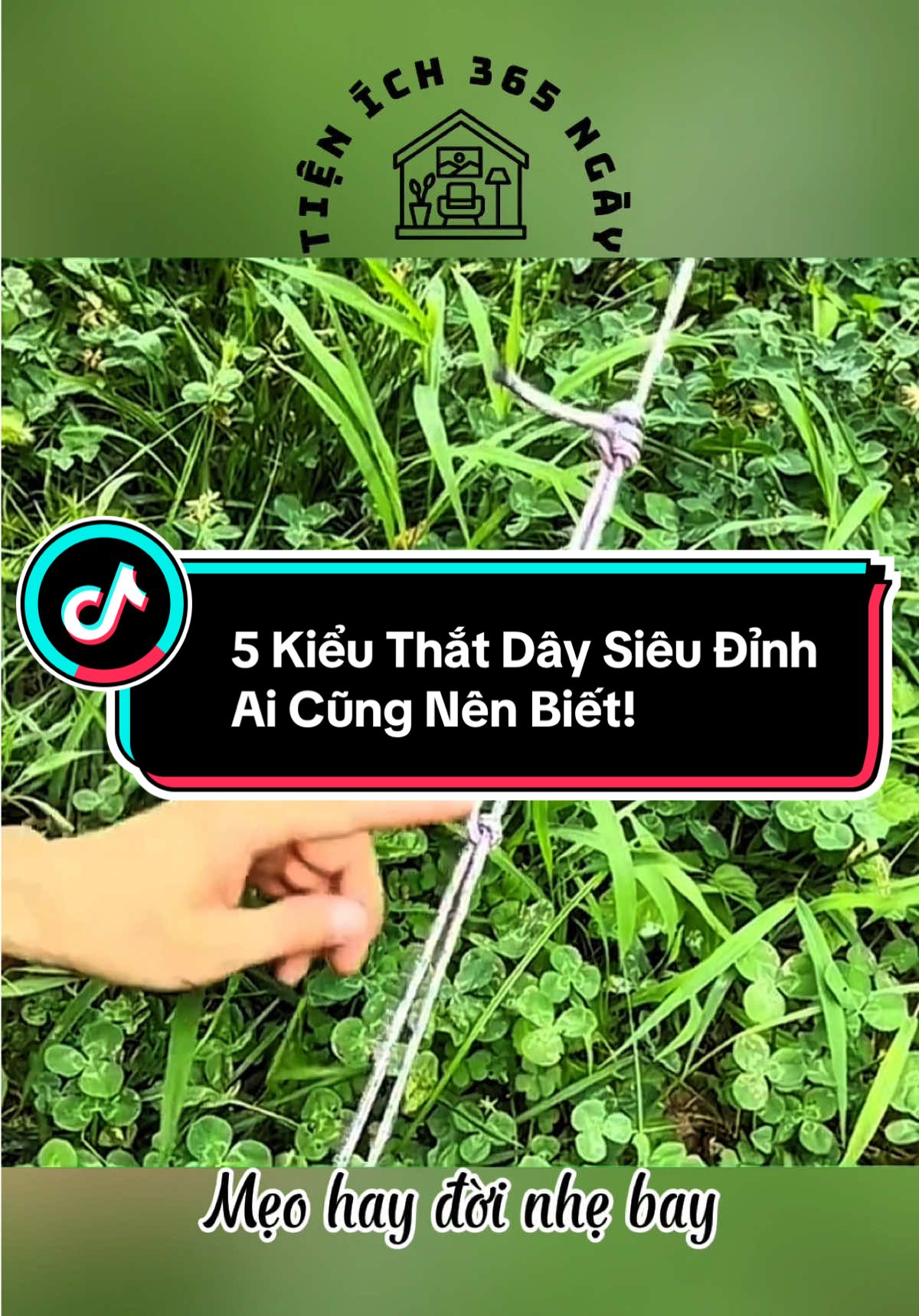 5 Kiểu Thắt Dây Siêu Đỉnh – Ai Cũng Nên Biết! #gocsangtao #tienich365ngay  #tienichmoingay #tienich #meovat #meovatcuocsong #tienich   #CapCut 