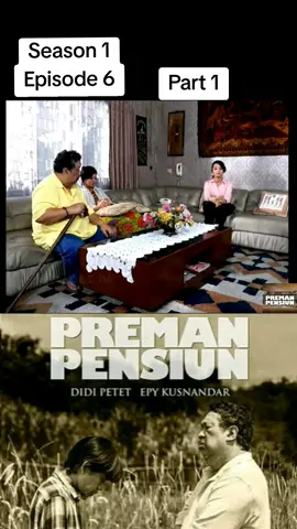 Season 1 Episode 6 #Part1 #premanpensiun #ramadhan #2025 #fyp #murad 