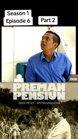 Season 1 Episode 2 #Part2 #premanpensiun #ramadhan #2025 