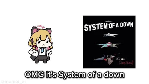 OMG it's System Of A Down #momoi #momoidance #systemofadown #chopsuey #father #bluearchive 