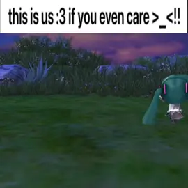 I know u care (I think) . . . . . #capcut #goviral #trending #tiktokviral #us #friends #bestie  #miku #sonic #duo #tiktoker #fyp #veiws 