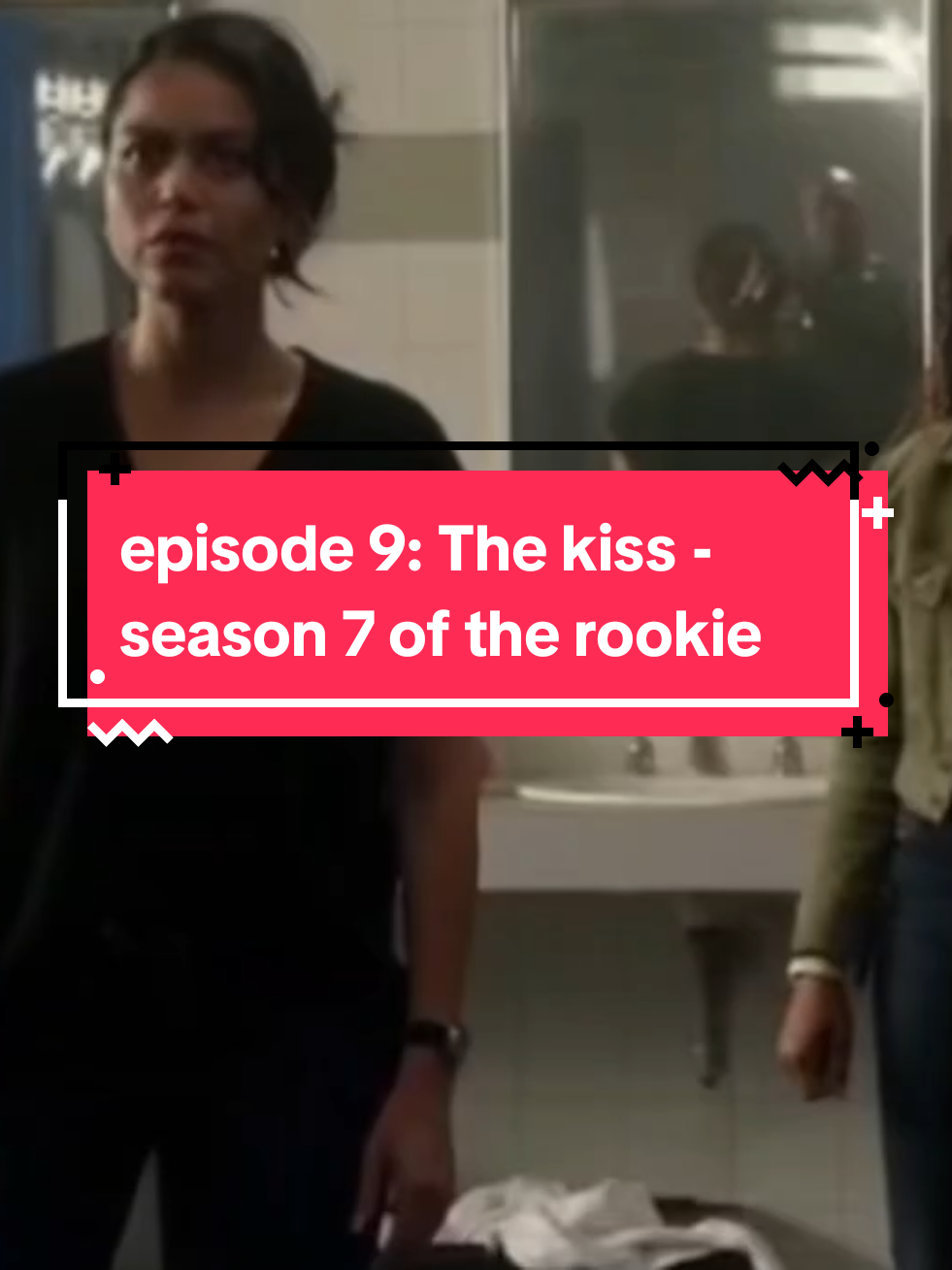 Episode 9: the kiss - Season 7 of the rookie (full episode)  #fyp #LAPD #therookie #season7oftherookie #abc #nylaharper #7×9 