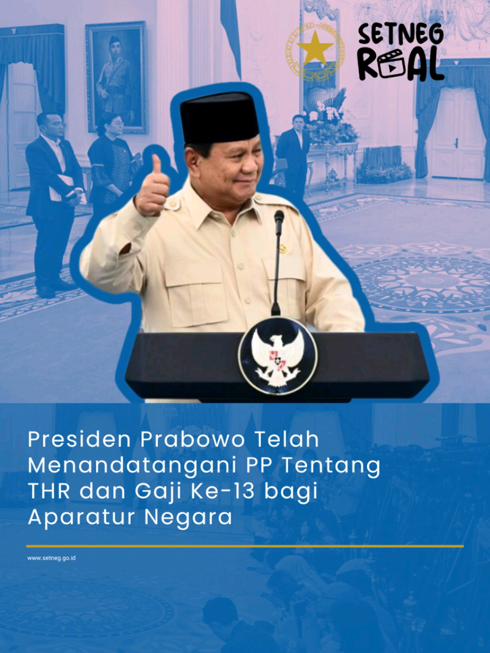 Hai #SobatSetneg!👋🏻 Kali ini Presiden Prabowo mengumumkan kebijakan pemberian THR & gaji ke-13 bagi 9,4 juta aparatur negara, termasuk ASN, Pegawai Pemerintah dengan Perjanjian Kerja (PPPK), hakim, prajurit TNI dan Polri, serta para pensiunan!🧑‍💼👩‍💼 #SobatSetneg penasaran dengan kebijakan selengkapnya? Langsung aja simak video di atas ini ya!⬆️😊 #KemensetnegRI #THR 