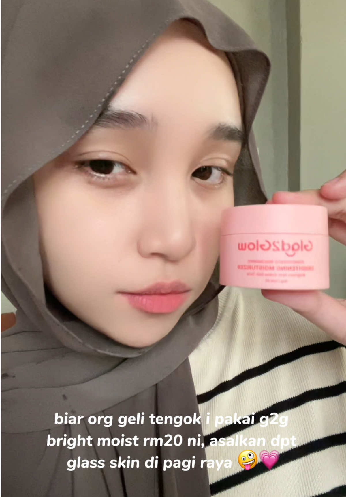 Cantikkan skin dulu before raya 😘💗 #brightmoist #moisturizer #brightmoistg2g #brighteningmoist
