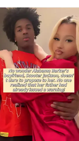 No wonder Alabama Barker's boyfriend, Scooter Jackson, doesn't dare to propose to her. No one realized that her father had already issued a warning! #AlabamaBarker #USA #fyp #gossip #foyou #celebritly 