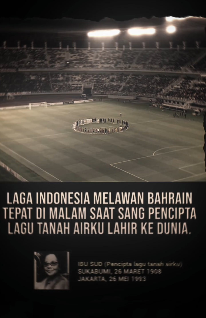 bayangin aja 78.000 orang nyanyi tanah airku di malam ulang tahun penciptanya ☠️🇮🇩  Info tambahan : Ibu Soed (pencipta lagu tanah airku) kelahiran Sukabumi 26 Maret 1908 #timnasindonesia🇮🇩 #indonesia🇮🇩 #kualifikasipialadunia2026 #ronde3 #timnasday #timnasedit #bahrain🇧🇭 #merinding #fypviralシ #fyp #respect #masukberanda #kece #keren #serem 