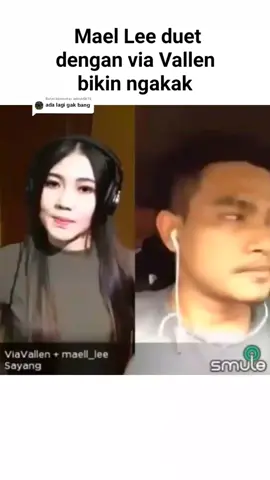 Membalas @adin65873 part 3 🤣 #maellee #viavalen #smuleduet #reels #fypシ゚ 