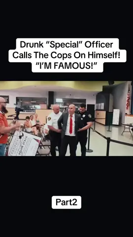 Drunk “Special” Officer Calls The Cops On Himself! “I’M FAMOUS!” Part2 #cops #policeofficer #lawsuit 