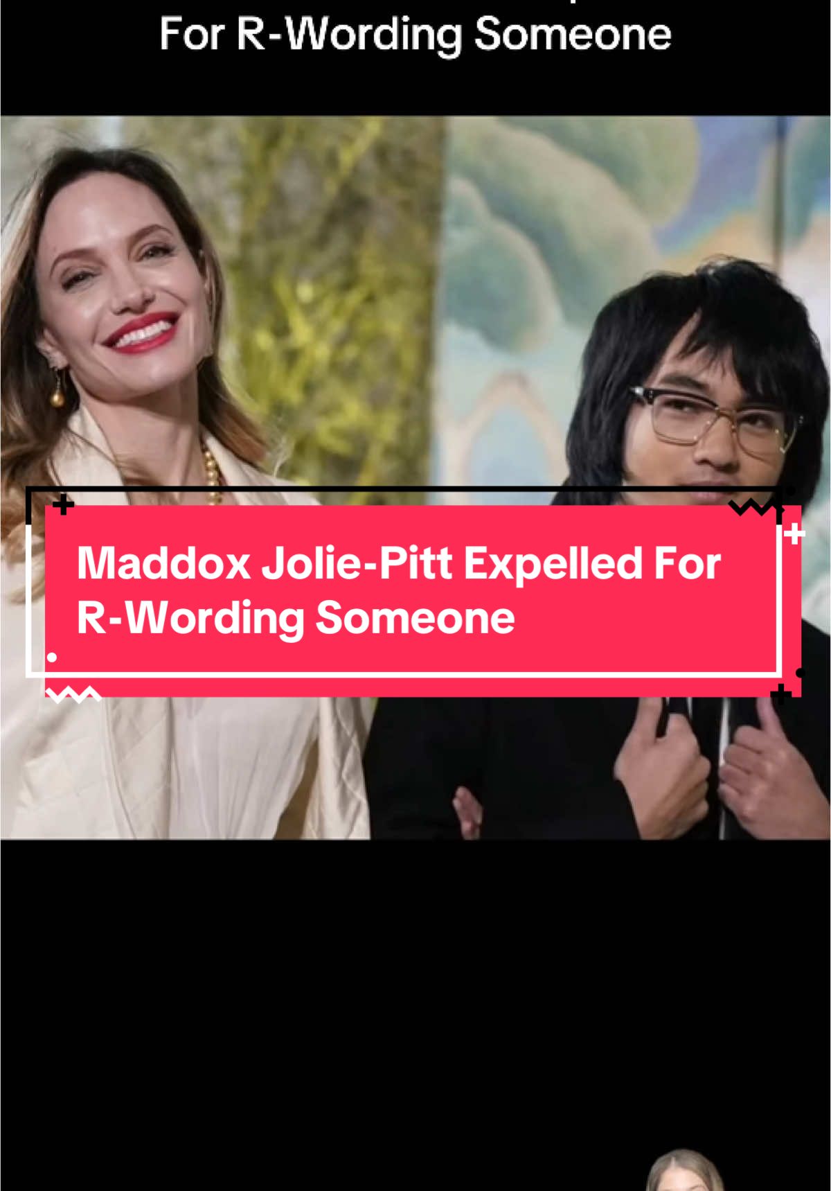 Maddox Jolie-Pitt Expelled For R-Wording Someone | Source: @entylawyer crazydaysandnights.net, agcwebpages.com | Everything in this video is alleged. #angelinajolie #angelinajoliekids #angelinajoliechildren #angelinajolieandbradpitt #bradpitt #bradpittandangelinajolie #maddoxjoliepitt #maddoxpitt #blinditem #blinditems #blinditemreveal #blinditemsrevealed #celebrityblinditems #celebritygossip #celebritynews #foryou #tiktokviral #viral #trending #fyp 