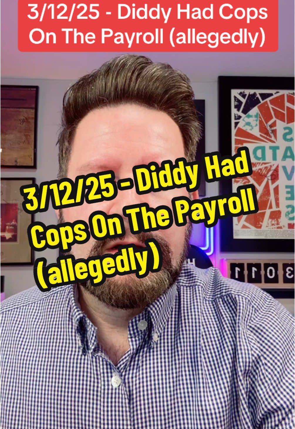 3/12/25 - Diddy Had Cops On The Payroll (allegedly) #diddy #Puffy #PuffDaddy #SeanCombs #News #BreakingNews #Update #Police #Corruption 