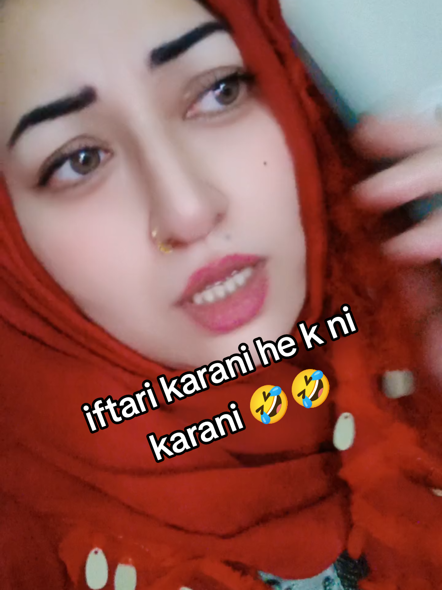 iftari karani he k nhi karani ..funny 😂🤣😂🤣  #foryoupage #fun #RamadanMubarak #Ramadan #Ramadan #foryou #hooramsyed #fyp #fyp #trend #trending #foryourpage #entertainment #fun 