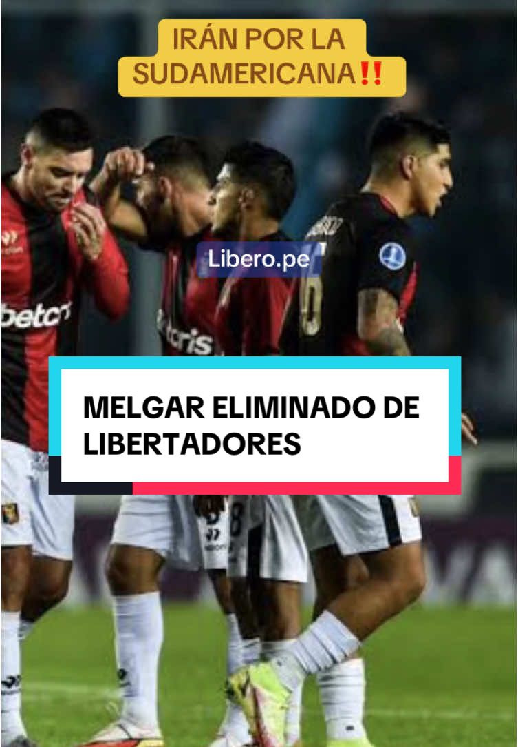 MELGAR 🔴⚫️QUEDA ELIMINADO DE LA COPA LIBERTADORES🏆 #melgar #arequipa #futbol #futbolperuano #noticias #noticiasperu #resultados #sudamericana 