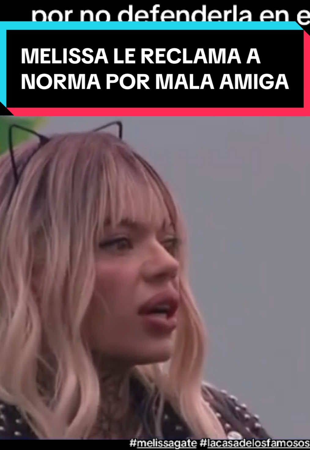 Melissa Gate le reclama a Norma por no defenderla en el juzgado de Karen. Poco a poco Norma muestra quién es… #melissagate #teammelissa #yinacalderon #normanivia #lacasadelosfamososcol #lacasadelosfamososcolombia #lcdlfcolombia 