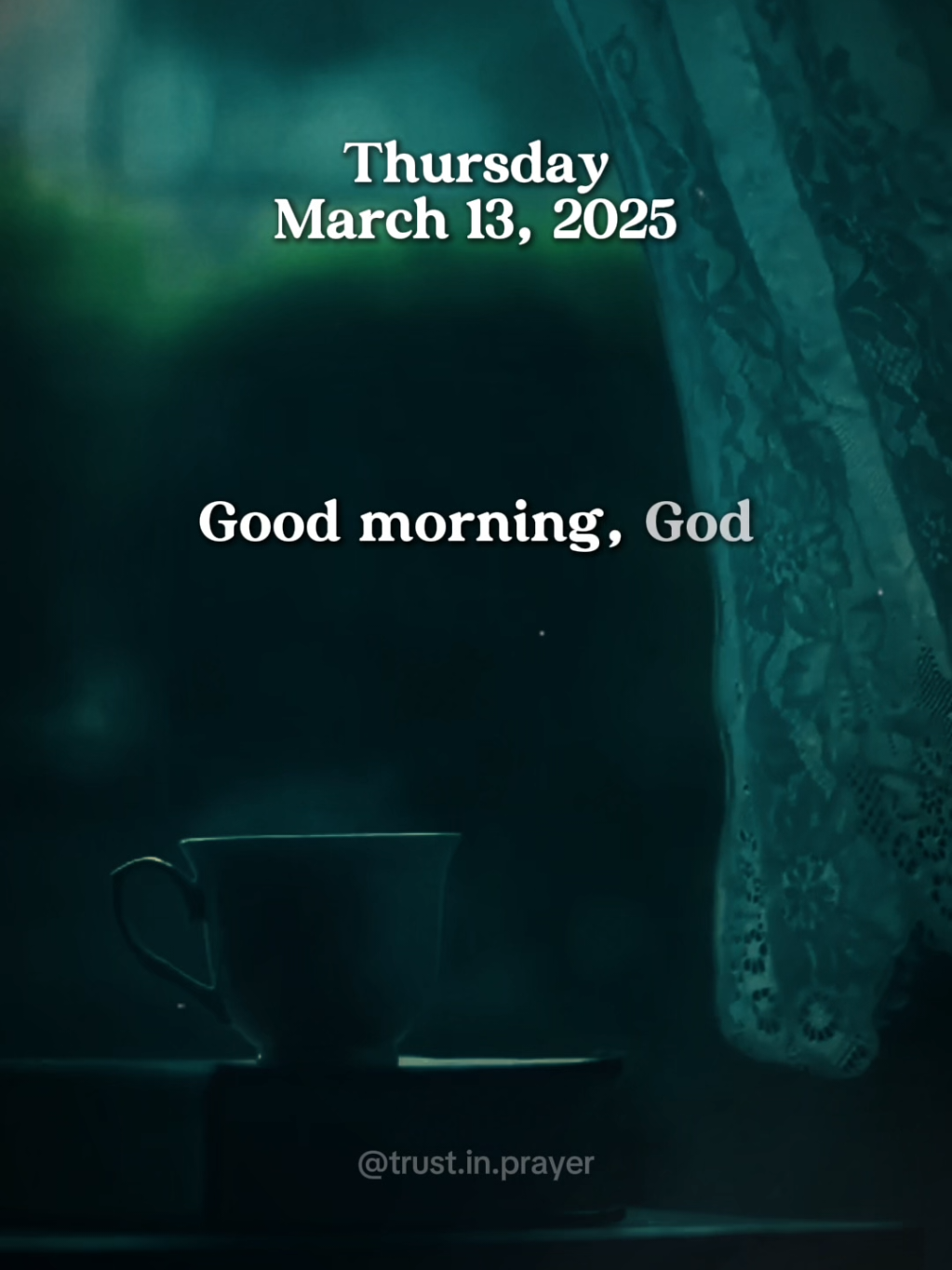 Thursday prayer to start your day March 13, 2025 #morningprayer #dailyprayer #letuspray #Godisgood 