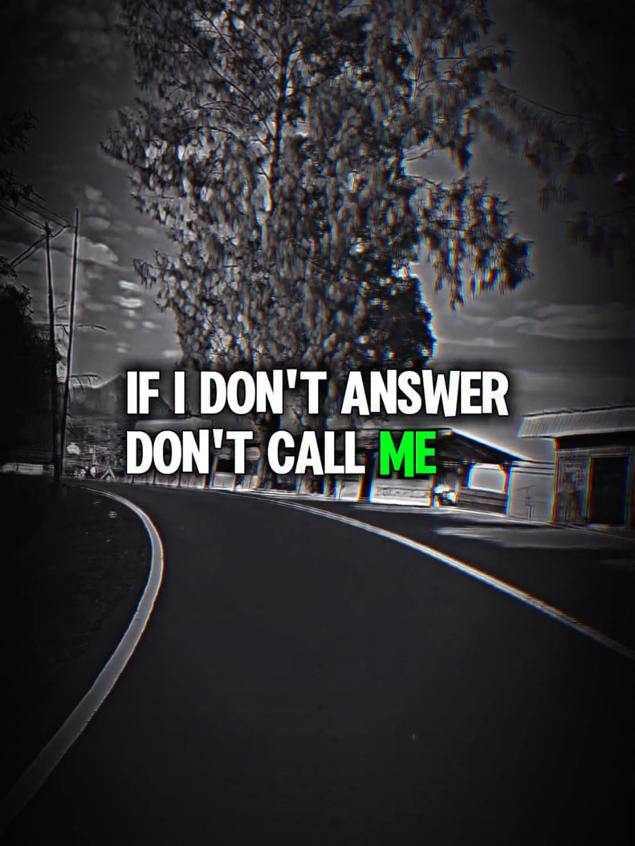 If I don't answer don't call me... #Love #Relationship 