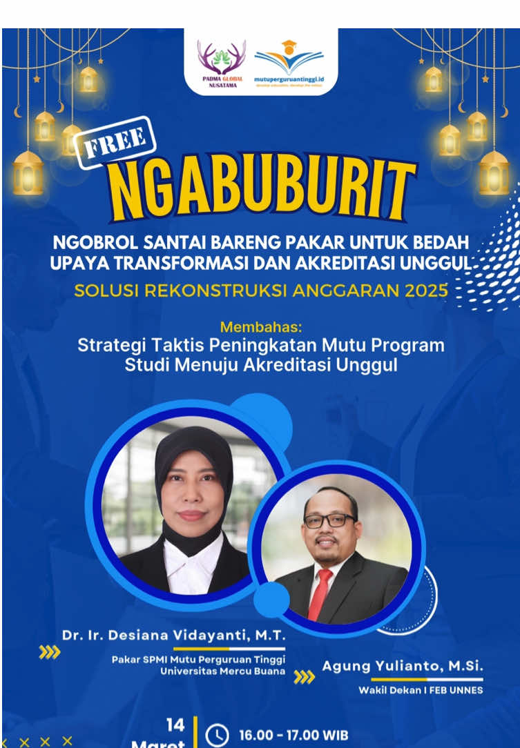 📢 H-1 NGABUBURIT #2: Strategi Taktis Menuju Akreditasi Unggul! 🎯 Apakah program studi Anda siap menghadapi rekonstruksi anggaran 2025? Jangan biarkan perubahan anggaran menghambat pencapaian mutu pendidikan! 🚀 Di NGABUBURIT #2, kita akan bedah strategi efektif untuk meningkatkan mutu program studi, tetap unggul dalam akreditasi, dan mengoptimalkan anggaran tanpa mengorbankan kualitas. 💡✨ 🔊 Langsung Tanya Pakar! 👩‍🏫 Dr. Ir. Desiana Vidayanti, M.T. – Pakar SPMI dari Universitas Mercu Buana 📌 Topik Bahasan: ✅ Strategi mempertahankan standar mutu di tengah rekonstruksi anggaran ✅ Cara PTN belajar efisiensi dari PTS untuk keberlanjutan mutu ✅ Optimalisasi anggaran untuk menjaga akreditasi unggul ✅ Peran SPMI & AMI dalam memenuhi standar akreditasi ⏳ Waktu: Jumat, 16:00 - 17:00 WIB 📍 Online via Zoom 📌 Daftar sekarang! 👉 https://bit.ly/NGABUBURIT-PT Jangan sampai ketinggalan! Yuk, ngabuburit sambil upgrade wawasan! 🤩🔥 #MutuPerguruanTinggi #SPMI #AMI #AkreditasiUnggul #TransformasiPerguruanTinggi #EfisiensiAnggaran #DosenIndonesia #QualityEducation