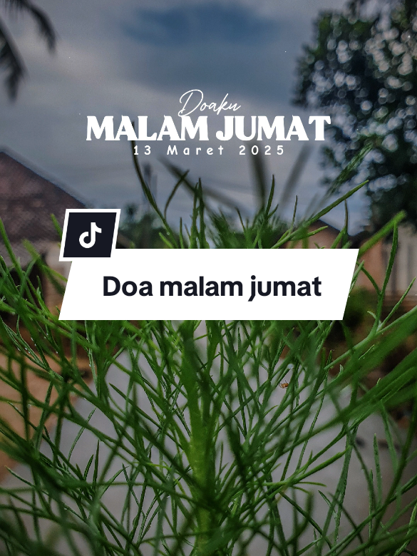 Doa malam jumat #CapCut #trending #viral #fyppppppppppppppppppppppp #fyp #story #doa #statusharian #jumatberkah #malamjumat #status 