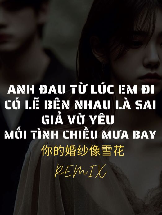 Có Gì Là Thật Ko ...   * Anh Đau Từ Lúc Em Đi x Có Lẽ Bên Nhau Là Sai x  Giả Vờ Yêu x Mối Tình Chiều Mưa Bay x 你的婚纱像雪花 Remix  #chillwithtiktok #5in1 #tranmanhcuong #khanhphuong #ngokienhuy #lamchanhai #李發發 #hitremix #fypシ゚ #leeedm #leeedmmuzik