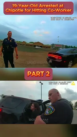 19-Year-Old Arrested at Chipotle for Hitting Co-Worker - Part 2 #cops #copsoftiktok #copsontiktok #copstiktok #police #chase #copschase #foryou #fyp #usa