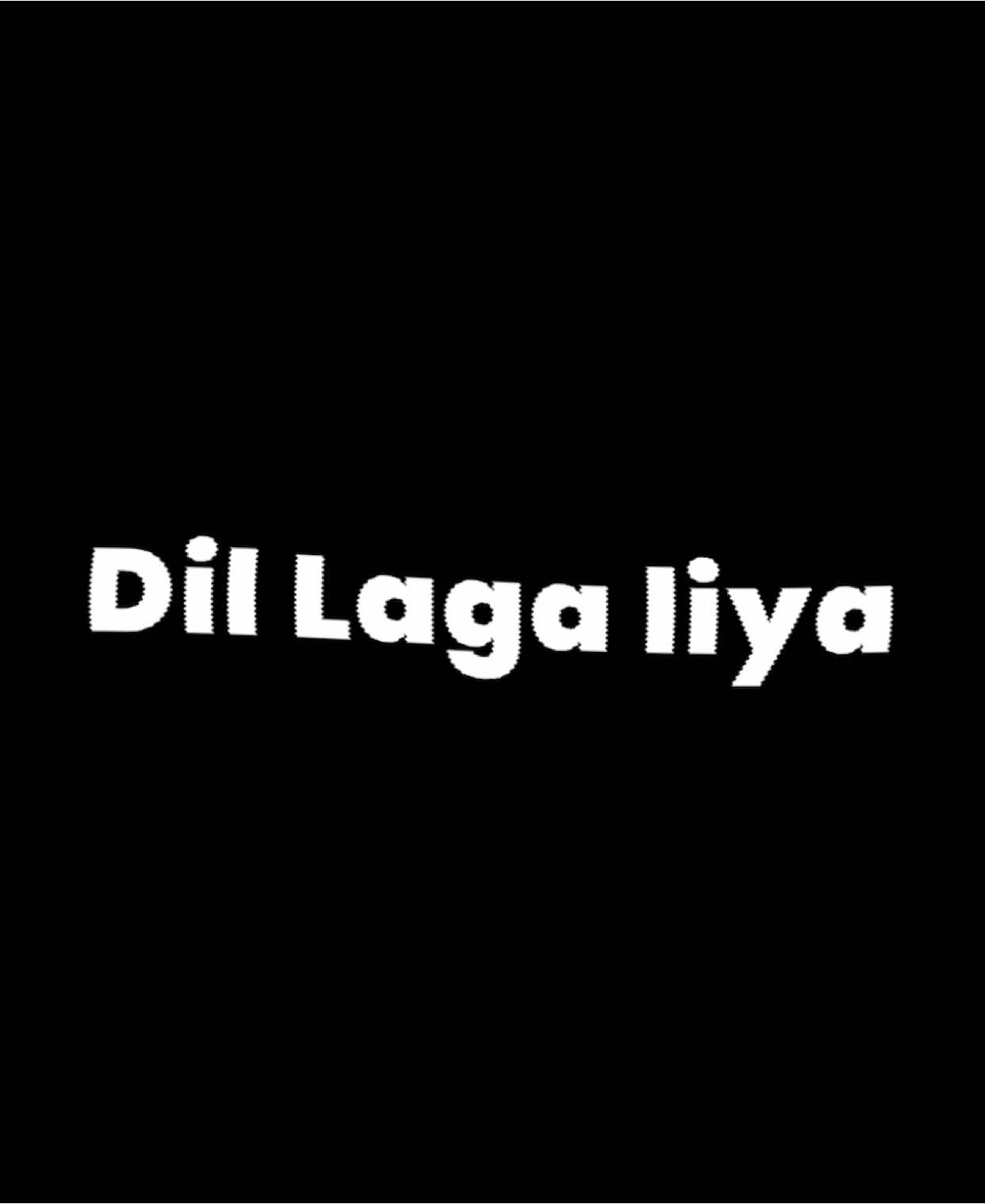 Dil laga liya