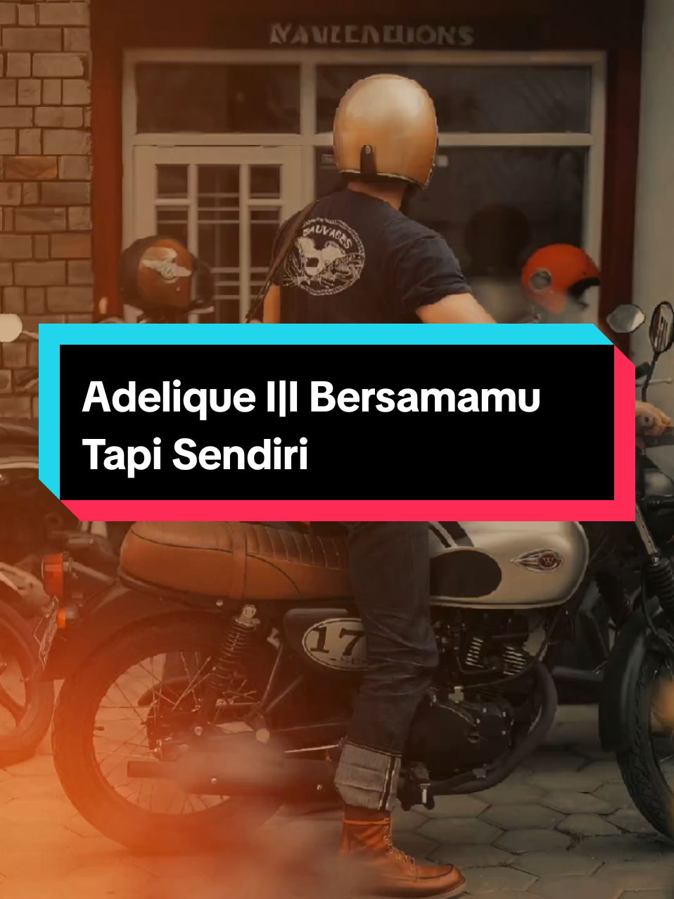 Adelique I|I Bersamamu Tapi Sendiri 