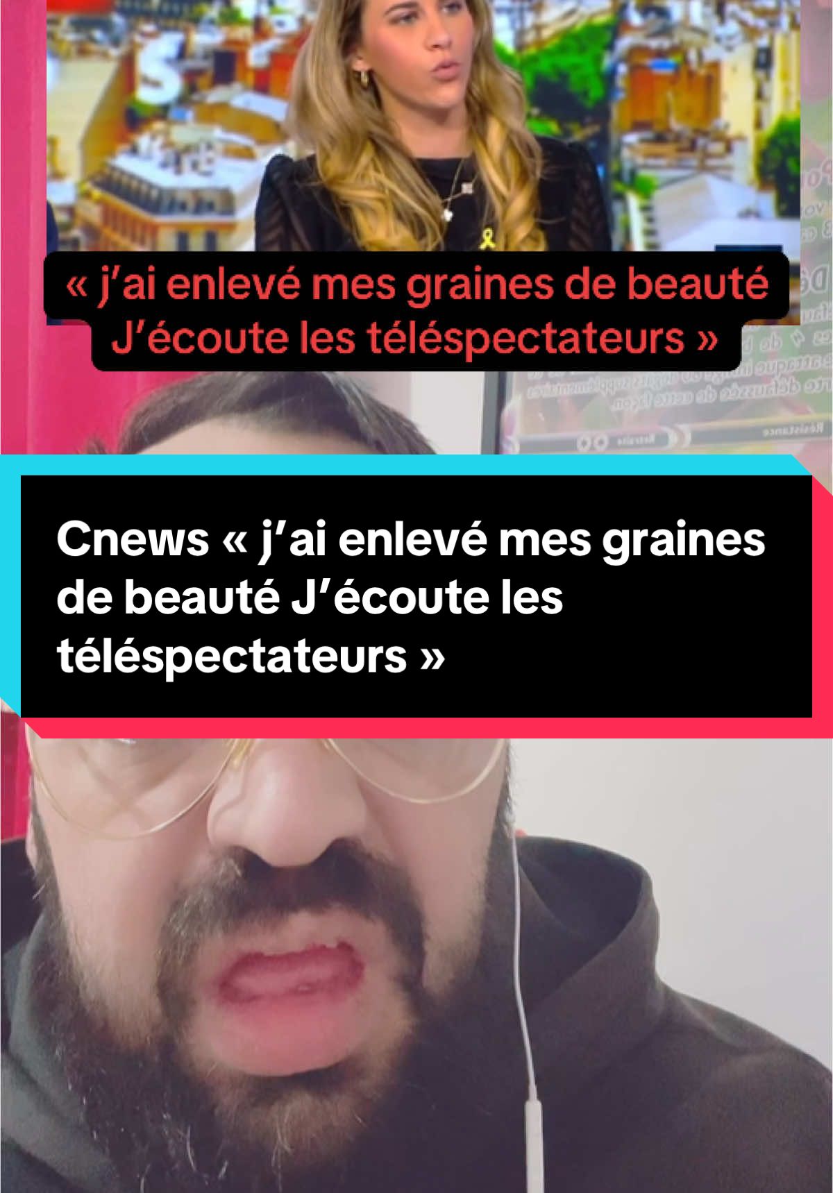 Cnews « j’ai enlevé mes graines de beauté J’écoute les téléspectateurs » (humour) #cnews #telespectateurs #mondedefou #societemalade #france #humour 