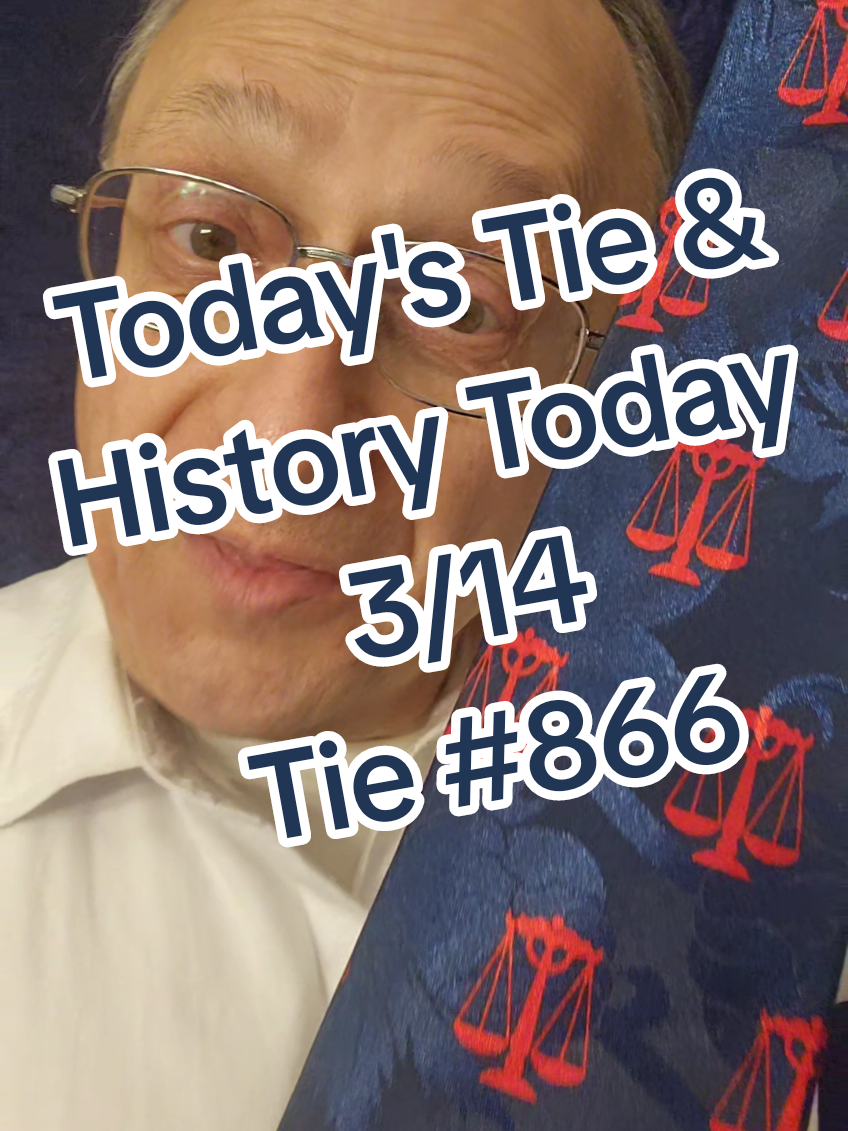 Today's Tie (Full Version) - March 14 - Tie 866. Here's your daily update and tie reveal for March 14. It's your guide to five history tidbits, celebrity birthdays, and fun holidays of the day. #piday #march #march14 #march14 #0314  #314 #todaystie #today #haafo #historytiktok #history #holiday #holidays #birthday #birthdays   #funfacts #funfactsoftheday   #almanac #funfactstoknow #celebrity #celebritybirthday 