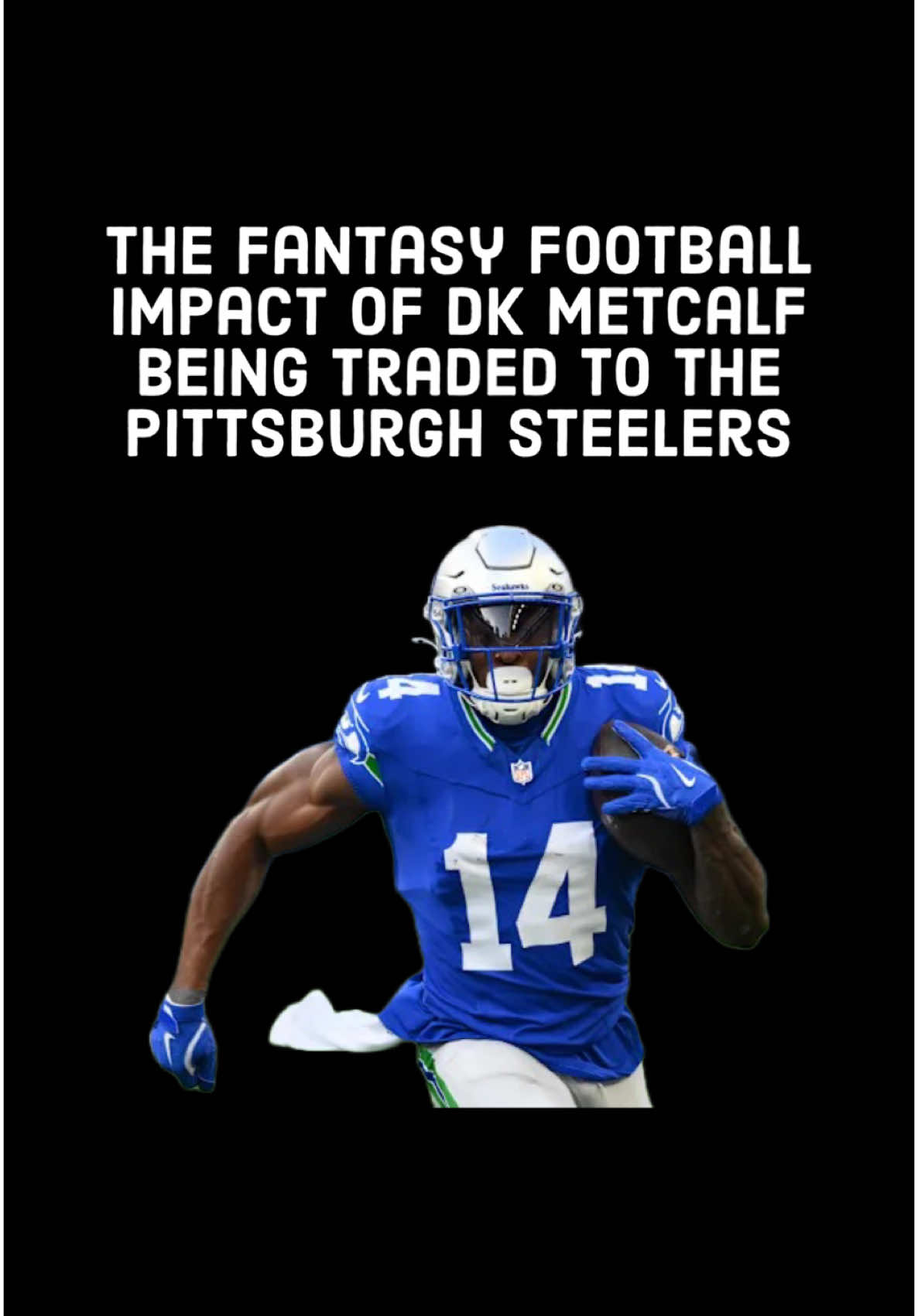 The Fantasy Football Impact Of DK Metcalf Being Traded To The Pittsburgh Steelers #fantasyfootball #fantasyfootballadvice #fantasyfootballtips #nfl #nflfootball #football #fyp 