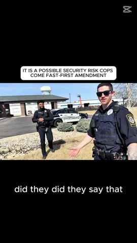 IT IS A POSSIBLE SECURITY RISK COPS COME FAST-FIRST AMENDMENT #police #audit
