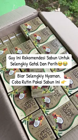 Rekomendasi Sabun Selengkiww Gatal Dan Perih? Cobain Clove Soap #THRcampaign #THRTiktok #RamadanSale #clovesoap #ramadanekstraseru #sabungatal 