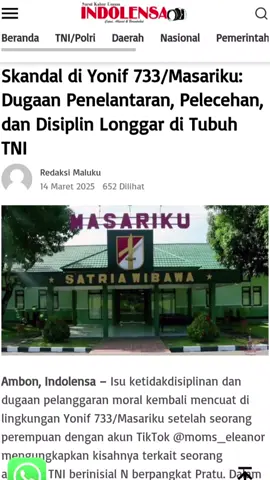 Skandal di Yonif 733/Masariku : Praktisi Hukum Desak Tindakan Tegas dari Pimpinan TNI AD Yuni 733/Masariku Globaltimurnn.com, Ambon - 18 Maret 2025, Praktisi hukum Maluku, Bansa Hadi Sella, menyoroti pemberitaan yang beredar terkait dugaan penelantaran, pelecehan, dan longgarnya disiplin di lingkungan Yonif 733/Masariku. Ia menegaskan bahwa institusi TNI harus bertindak tegas agar kasus serupa tidak berulang dan mencoreng nama baik kesatuan. Hal ini di sampaikan-nya kepada beberapa Wartawan sore kemarin via telpon serulernya, pasalnya“ Kasus seperti ini sangat mencoreng institusi. TNI telah mendapatkan tempat terbaik di hati masyarakat, jangan sampai ulah segelintir oknum merusaknya,” ujar Bansa kepada media. Ia mendesak Komandan Yonif 733/Masariku untuk segera melakukan investigasi mendalam dan menindak tegas prajurit yang terbukti bersalah sesuai hukum yang berlaku. Menurutnya, pembiaran kasus semacam ini akan menimbulkan preseden buruk dan menciptakan persepsi bahwa pimpinan melindungi anggota yang melanggar hukum serta disiplin militer. Lebih lanjut, Bansa menegaskan perlunya pendampingan hukum dalam kasus ini, baik dari kuasa hukum maupun lembaga pemerhati perempuan dan DPRD. “Penyelesaian tidak boleh sebatas ganti rugi. Jika dibiarkan, akan ada korban-korban berikutnya,” tegasnya. Kasus ini menjadi ujian bagi institusi TNI dalam menegakkan disiplin dan memastikan bahwa setiap prajurit bertanggung jawab atas tindakan mereka, tanpa terkecuali. Harus ada langkah tegas dari pimpinan, sehingga dapat memberikan efek jerah kepada para oknum TNI yang nakal. Kasus seperti itu sangat mencoreng nama baik institusi, padahal kita tahu TNI suda mendapatkan tempat terbaik di hati masyarakat. Jangan karena ulah segelintir oknum yang melanggar hukum dan disiplin militer sehingga mencoreng nama baik institusi TNI. Sebagai praktisi hukum, kami meminta Komandan Yonif 733 Masariku untuk melakukan investigasi mendalam sehingga para oknum yang terbukti bersalah bisa diproses sesuai hukum yang berlaku. Kasus seperti ini jangan dibiarkan terkatung-katung, karena akan menimbulkan preseden buruk terhadap institusi TNI dan juga persepsi publik bahwa pimpinan sengaja melindungi anggota yang jelas-jelas melakukan pelanggaran. Seruan-nya menutup keterangan-nya kepada wartawan  (***)