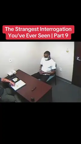 The Strangest Interrogation You’ve Ever Seen | Part 9