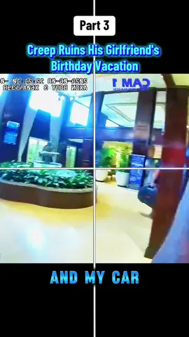 Creep Ruins His Girlfriend's Birthday Vacation#parents #flypシ #cops #police #walmart #lawyer #kidsoftiktok #policeofficer #law 