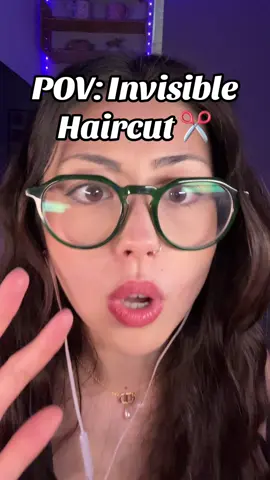 POV: invisible haircut  #haircutasmr #asmrhaircut #asmrpersonalattention #personalattention #relaxingvideos #asmrtingles #asmrinvisible 