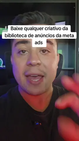 Baixe qualquer criativos da biblioteca de anuncios da meta ads #trafegopago #gestordetráfego #contratargestordetrafego #agenciadetrafegopago #empreendedorismo 