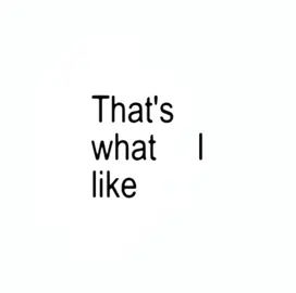 That's what I like ;b #guyexe #superfruit #guy #exe #music #englishsong #type  #lyrics #liriklagu #text #bratgenerator #foryoupage #4u 