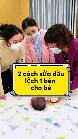 2 cách sửa đầu lệch 1 bên cho bé.  #xuhuong #mevabe #meochamcon #meonho 