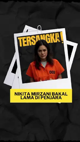 nikita mirzani selama nya dipenjara ??  #fypシ #UsutKasusNikitaMirzani #algorithm #fyp #ketakutan #NikitaMirzani #kasus #lolly #kawalkasusnikitamirzani #PoldaMetroJaya 