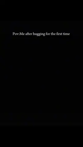 first hug🥺🙂#🥺🥀 #foryoupage 