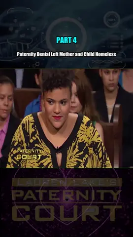 _z_Paternity Denial Left Mother and Child Homeless Part 4 #courtroomdrama #laurenlake #paternitycourt