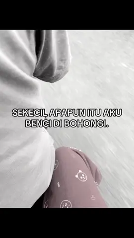 tolongg jangn bohong nyaa walaupun sekecil apapun kebohongan itu☹️#fyp #fypage #fypシ゚ #semogafyp #galaustory 