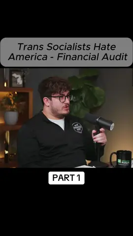 Trans Socialists Hate America - Financial Audit