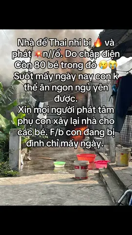 Xin mọi người chung tay hỗ trợ con xây nhà cho các bé. 🙏🏻🙏🏻✝️ con xin cúi đầu cảm ơn mn. #xuhuong #bling #virral #choncatthainhi #embedangyeu 