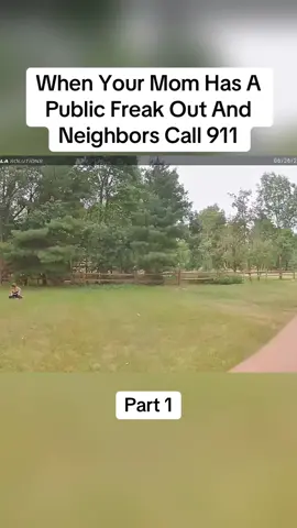 When Your Mom Has A Public Freak Out And Neighbors Call 911 #cops #copsoftiktok #police #policeofficer #bodycam #crime #truecrime #truestory #foryou #fyp 