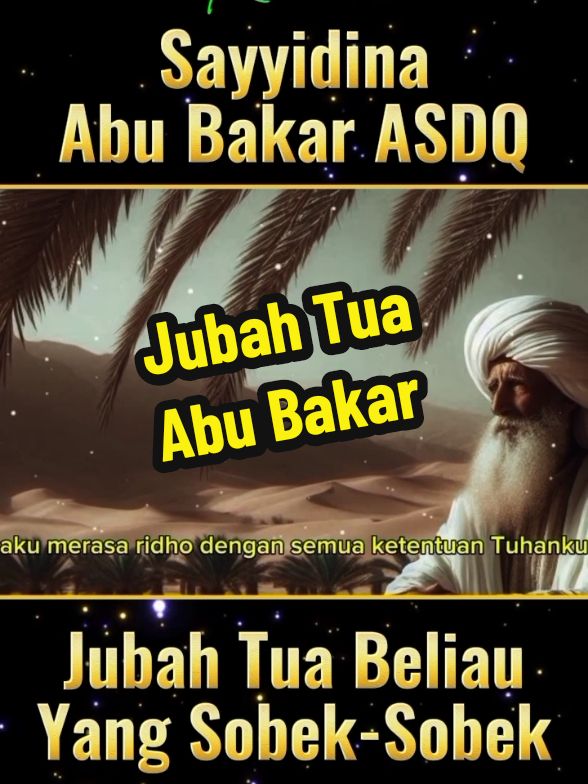 Sayyidina Abu bakar as siddiq menggunakan jubah tua yang robek robek duduk di samping Rasulullah, beliau menjawab salam dari Allah. #tiktokviral #nabimuhammad #abubakar 
