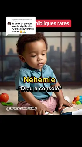 Réponse à @nellaqueen qu’en Dieu accorde cette grâce à toutes les femmes. #prenoms #filles #garcons #rare #2025 #signification #chretiens #prenomrare #bebe #original #rare #baby #girl #boys #name #@SALVATION ACTION FAITH MINST.. 