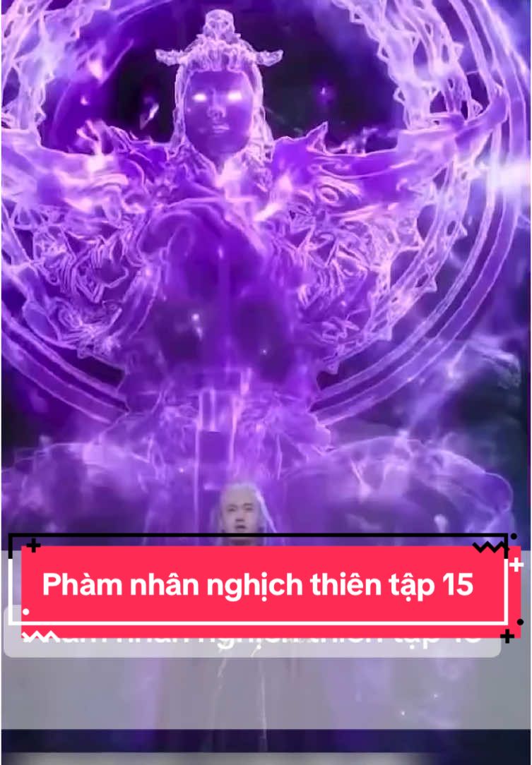 Phàm nhân nghịch thiên tập 15#toantamthuongg #xuhuongtiktok #xuhuong 